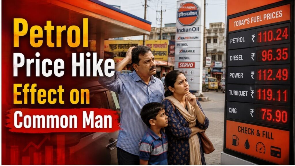 petrol price hike effect on common man — Indian family worried at fuel station 2026