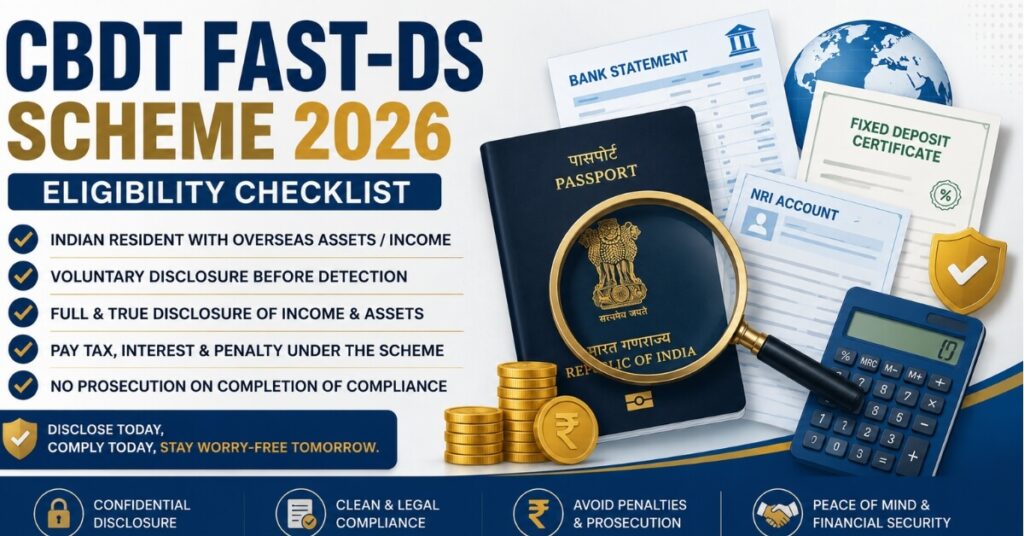Eligibility criteria under CBDT FAST-DS Scheme 2026